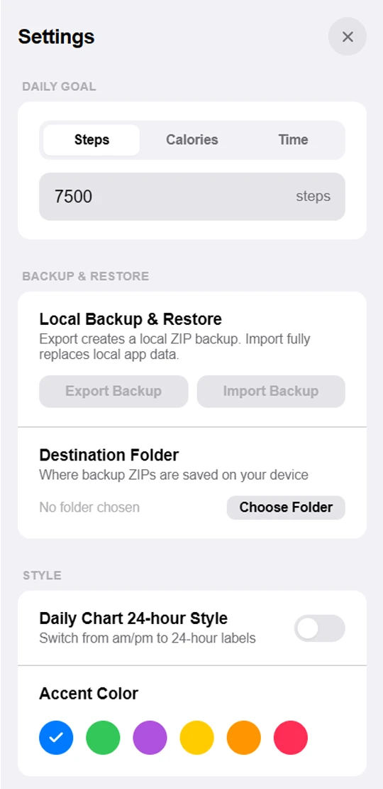 Settings: daily goal in steps, calories or time, backup and restore, accent color